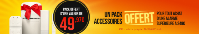 SOLDES : Un pack accessoires contenant 1 détecteur d'ouverture, 1 détecteur de mouvement et 1 télécommande OFFERT dès 249€ d'achat ! Non cumulable - valable jusqu'au 16/07/2025
