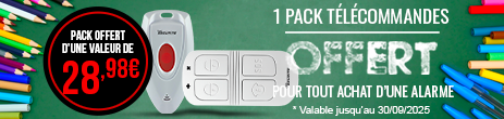 TIKE DAYS : 1 pack télécommandes offert pour tout achat d'une alarme. Offre valable jusqu'au 30 septembre 2025