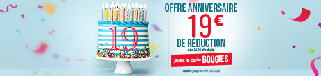 ANNIVERSAIRE TIKE SÉCURITÉ : 19€ de remise dès 150€ d’achat avec le code BOUGIES ! Non cumulable – Valable jusqu’au 09/10/2025.