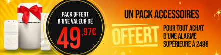 OFFRE SPECIALE : Un pack accessoires contenant 1 détecteur d'ouverture, 1 détecteur de mouvement et 1 télécommande OFFERT dès 249€ d'achat ! Non cumulable - valable jusqu'au 10/12/2025
